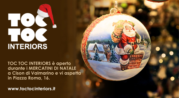 Toc Toc Interiors è aperto durante i mercatini di Natale a Cison di Valmarino